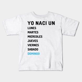 Yo naci un domingo oscuro Kids T-Shirt